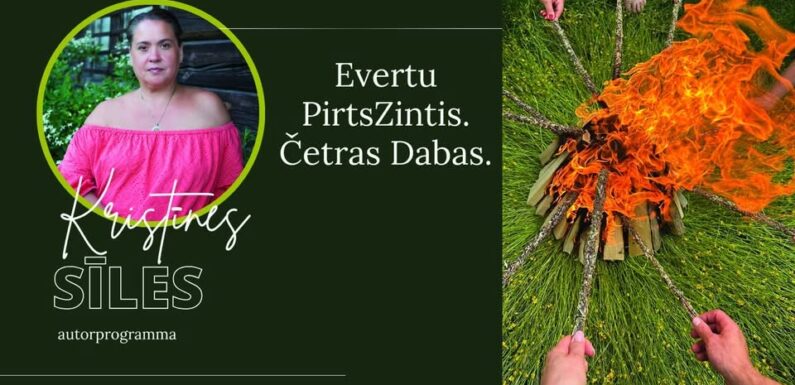 Praktisku semināru cikls”Evertu PirtsZintis.Četras Dabas” 17.oktobris, pl.10:00-18:00